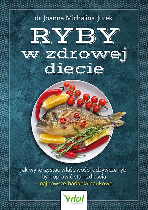 Ryby w zdrowej diecie - Joanna Michalina Jurek - 7106