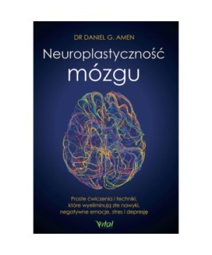 Neuroplastyczność mózgu - Daniel G. Amen - 7115