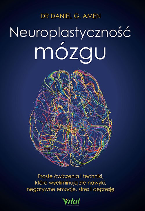 Neuroplastyczność mózgu - Daniel G. Amen - 7115