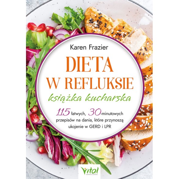 Dieta w refluksie – książka kucharska - Karen Frazier