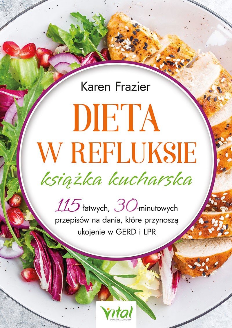 Dieta w refluksie – książka kucharska - Karen Frazier - 7122