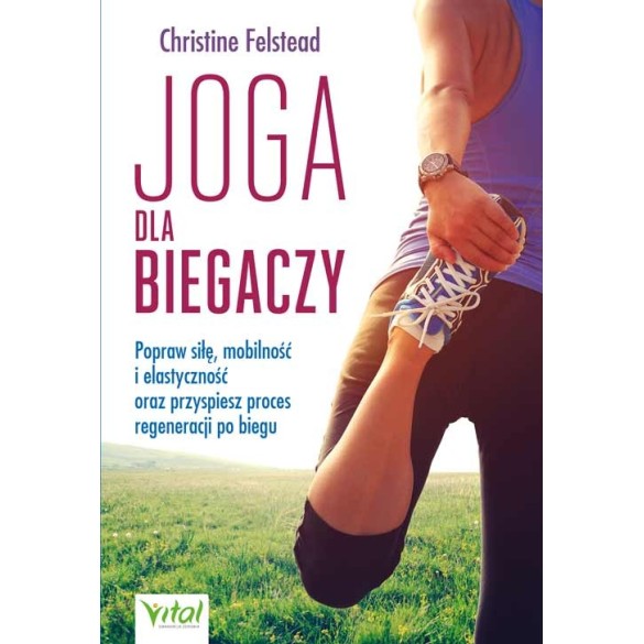 Joga dla biegaczy - Christine Felstead