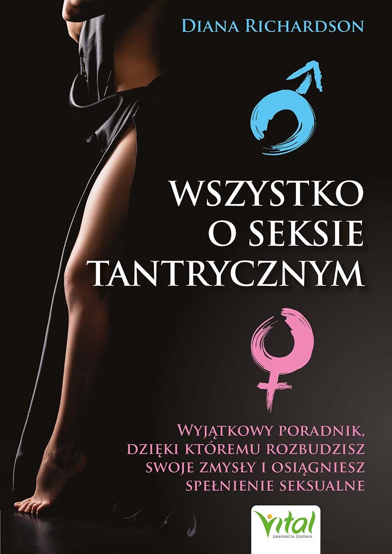 Wszystko o seksie tantrycznym - Diana Richardson - 7126