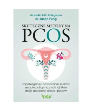 Skuteczne metody na PCOS - Jason Fung, Nadia Brito Pateguana - 7141