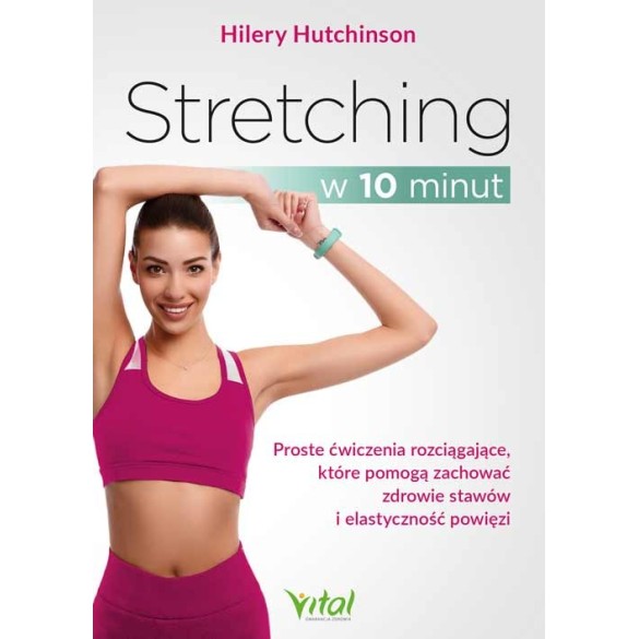 Stretching w 10 minut - Hilery Hutchinson