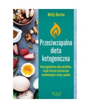 Przeciwzapalna dieta ketogeniczna - Molly Devine - 7155