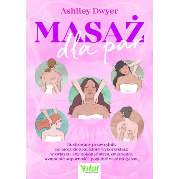 Masaż dla par - Ashley Dwyer