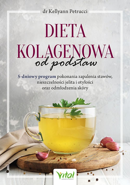 Dieta kolagenowa od podstaw - Kellyann Petrucci - 7165