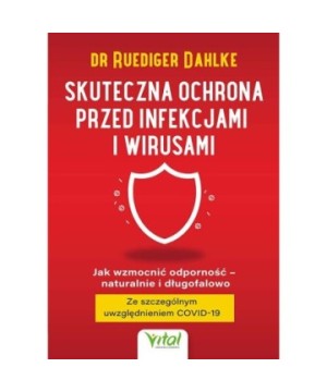 Skuteczna ochrona przed infekcjami i wirusami - Ruediger Dahlke - 7166
