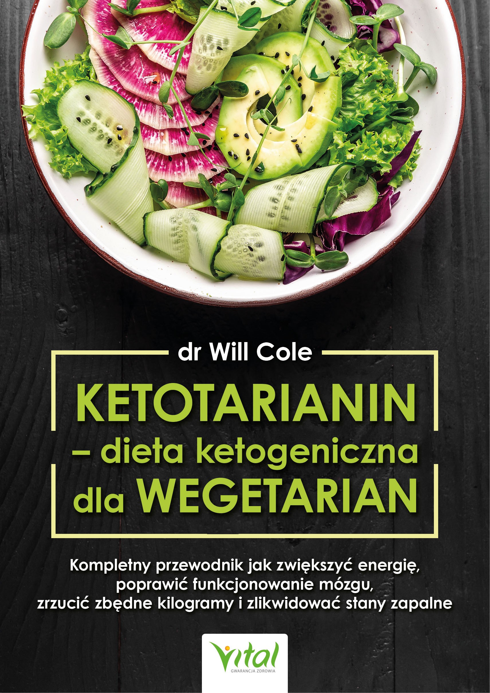 Ketotarianin – dieta ketogeniczna dla wegetarian - Will Cole - 7174