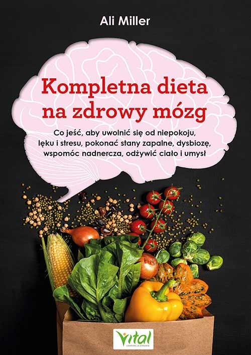 Kompletna dieta na zdrowy mózg - Ali Miller - 7185