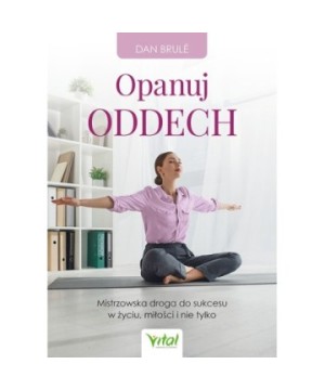 Opanuj oddech - Dan Brulé - 7187