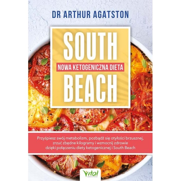 Nowa ketogeniczna dieta South Beach - Arthur Agatston