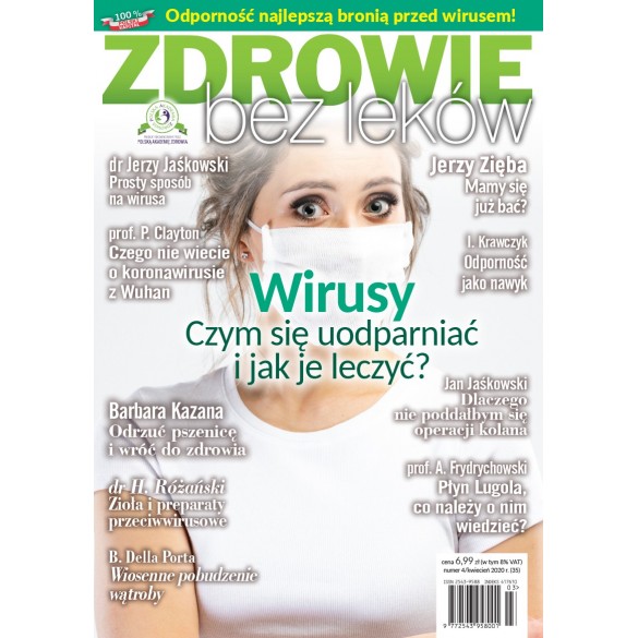 Wersja elektroniczna numer 04/2020 Zdrowie bez leków Wersja elektroniczna numer 04/2020 Zdrowie bez leków
