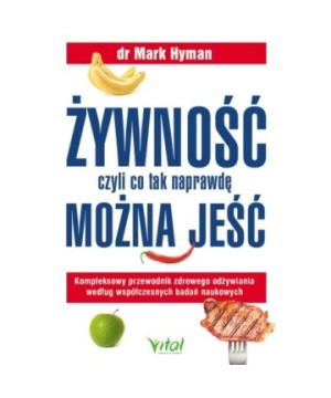 Żywność, czyli co tak naprawdę można jeść - Mark Hyman - 7210
