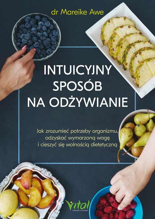 Intuicyjny sposób na odżywianie - Mareike Awe - 7227