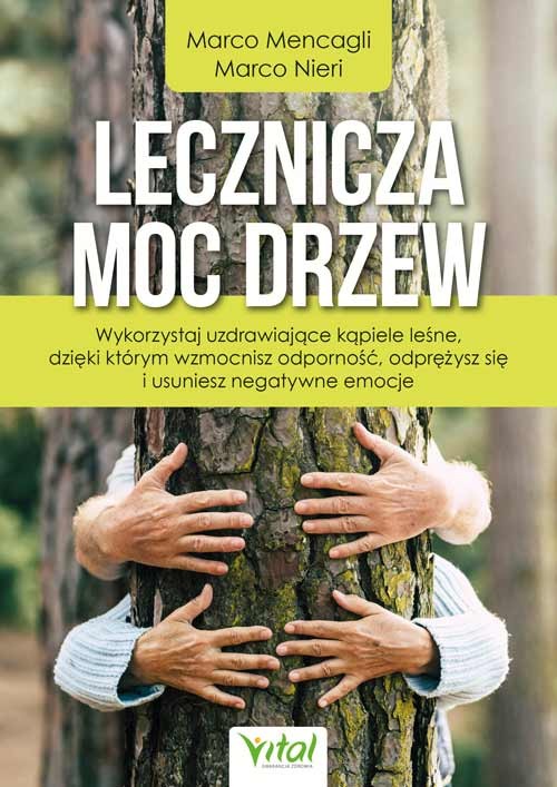 Lecznicza moc drzew - Marco Mencagli, Marco Nieri - 7230