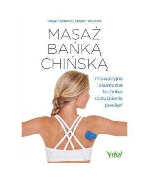 Masaż bańką chińską - Heike Oellerich, Miriam Wessels - 7232