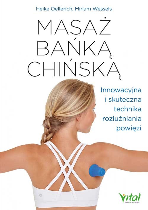Masaż bańką chińską - Heike Oellerich, Miriam Wessels - 7232