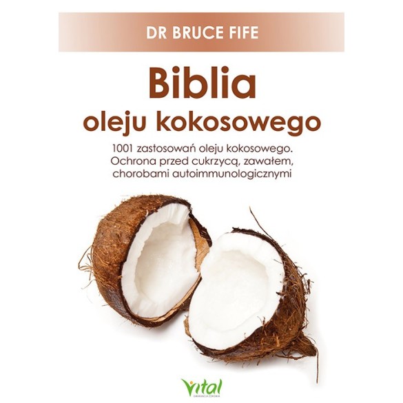 Biblia oleju kokosowego – Bruce Fife