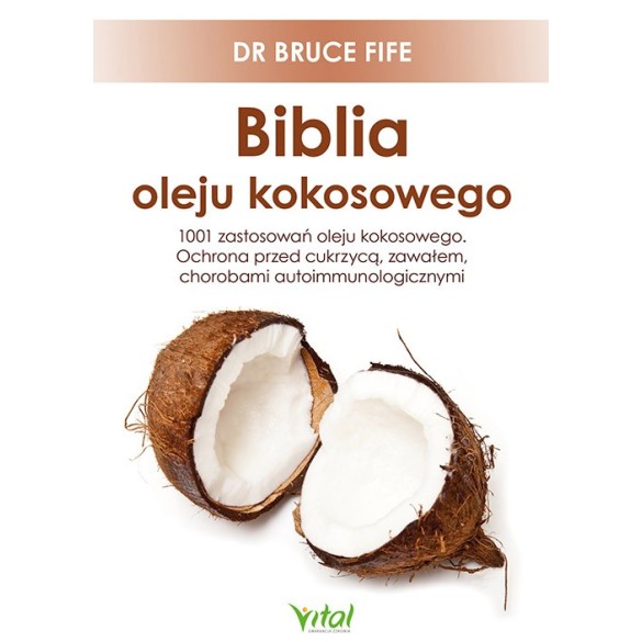Biblia oleju kokosowego - Bruce Fife