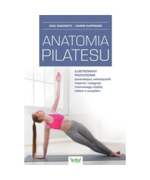 Anatomia pilatesu - Karen Clippinger, Rael Isacowitz - 7241