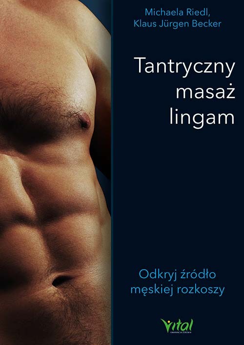 Tantryczny masaż lingam - Klaus Jürgen Becker, Michaela Riedl - 7245