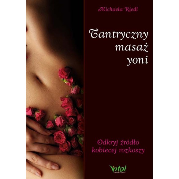 Tantryczny masaż yoni – Michaela Riedl