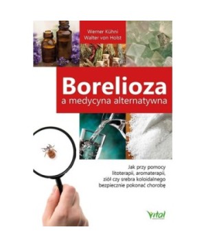 Borelioza a medycyna alternatywna - Werner Kühni - 7253