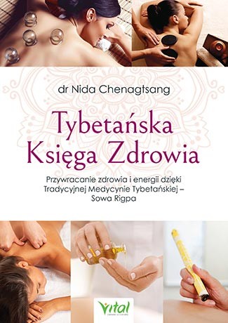 Tybetańska Księga Zdrowia - Nida Chenagtsang, Zbigniew Struk - 7326