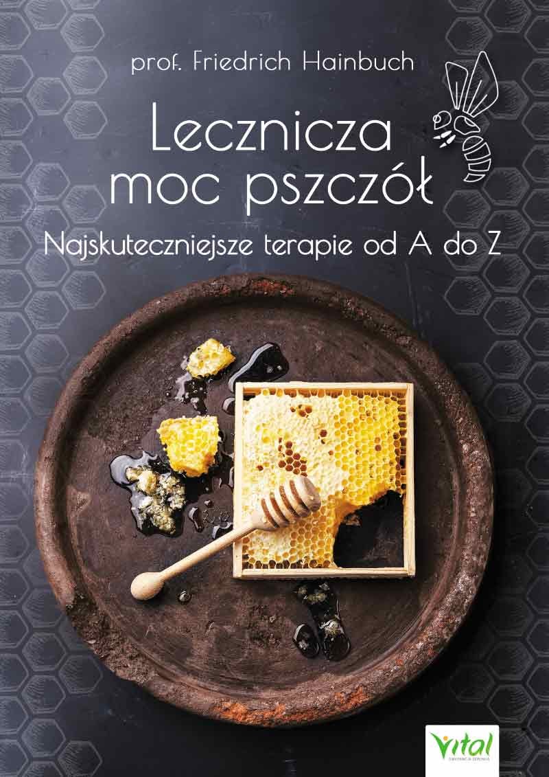 Lecznicza moc pszczół - Friedrich Hainbuch - 7353