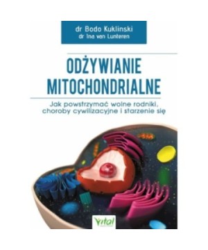 Odżywianie mitochondrialne - Bodo Kuklinski, Ina van Lunteren - 7355