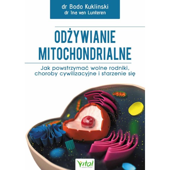 Odżywianie mitochondrialne - Bodo Kuklinski, Ina van Lunteren