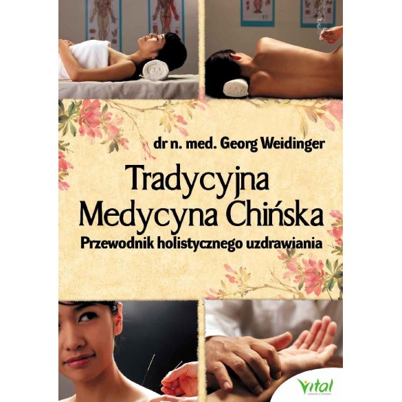 Tradycyjna medycyna chińska – Georg Weidinger