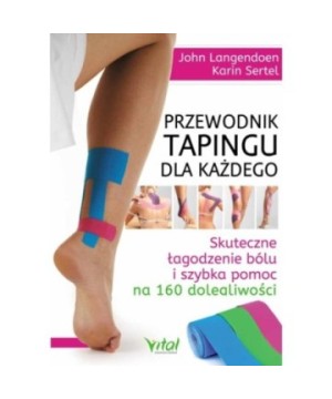 Przewodnik tapingu dla każdego - John Langendoen, Karin Sertel - 7375