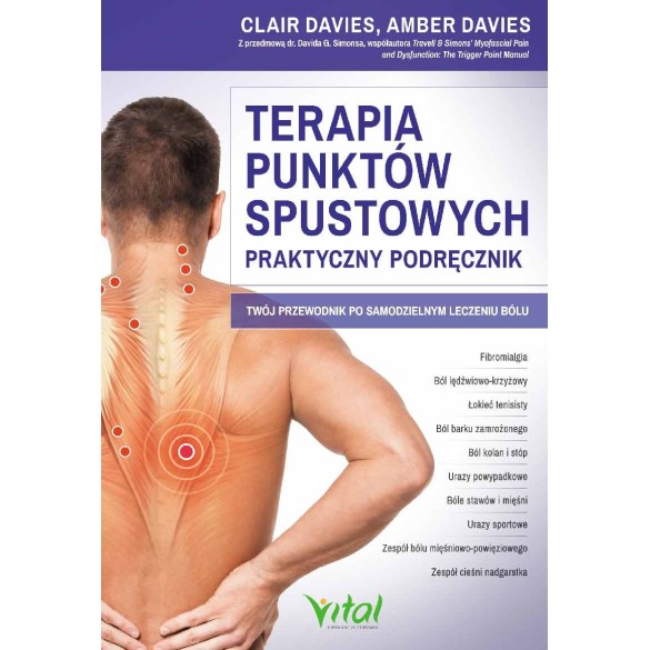 Terapia punktów spustowych – praktyczny podręcznik - Amber Davies, Clair Davies