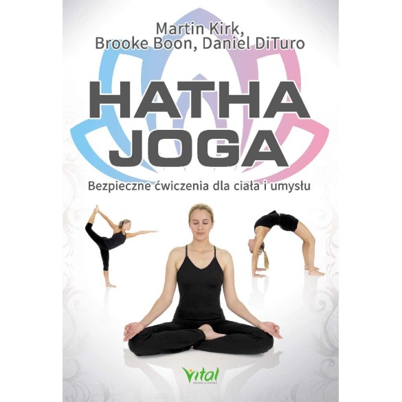 Hatha joga - Brooke Boon, Daniel DiTuro, Martin Kirk