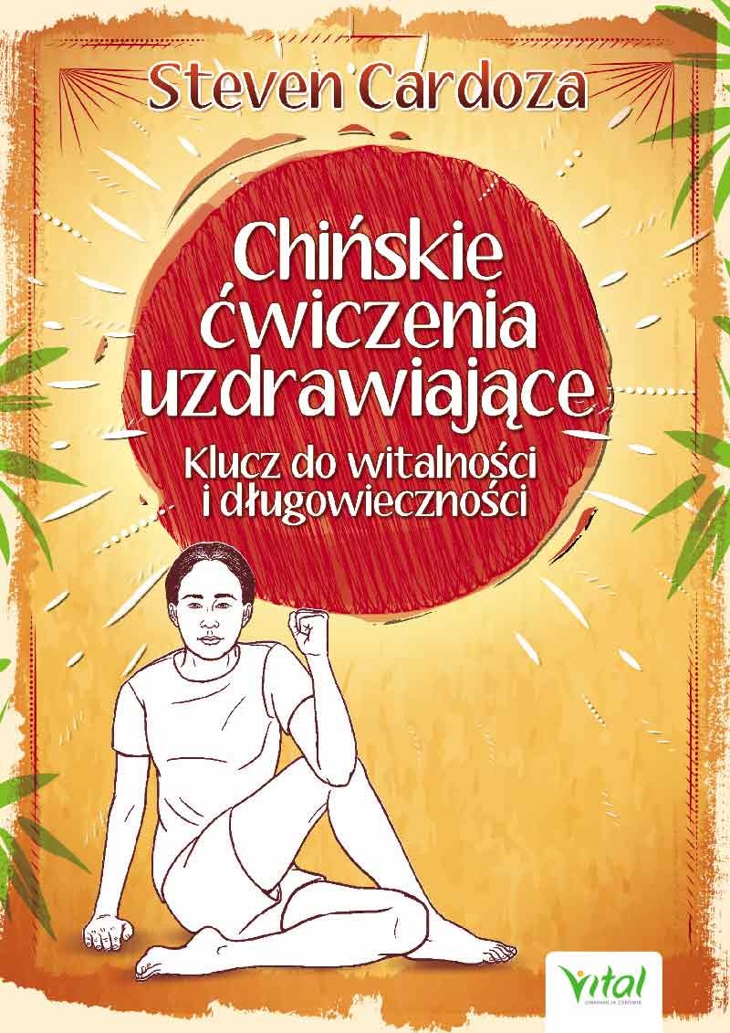 Chińskie ćwiczenia uzdrawiające - Steven Cardoza - 7401