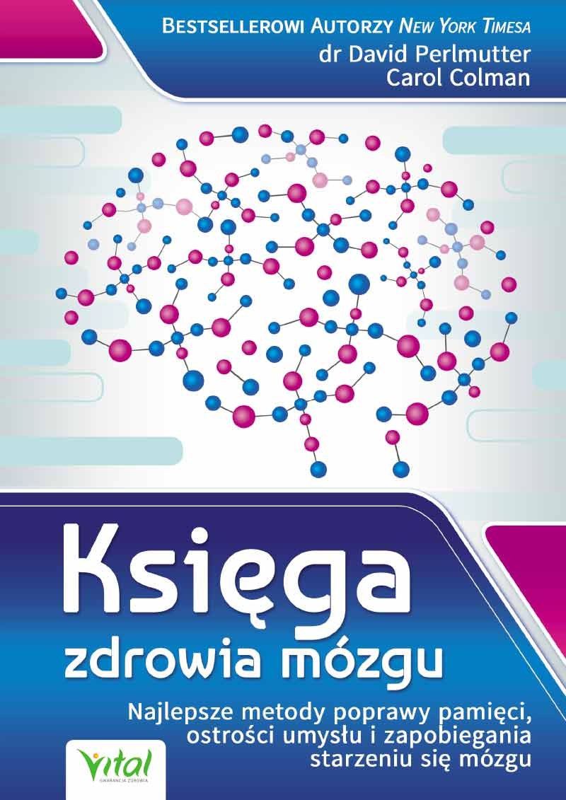 Księga zdrowia mózgu - Carol Colman, David Perlmutter - 7406