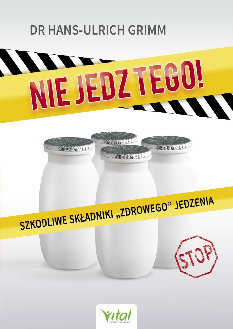 Nie jedz tego! - Hans-Ulrich Grimm - 7408
