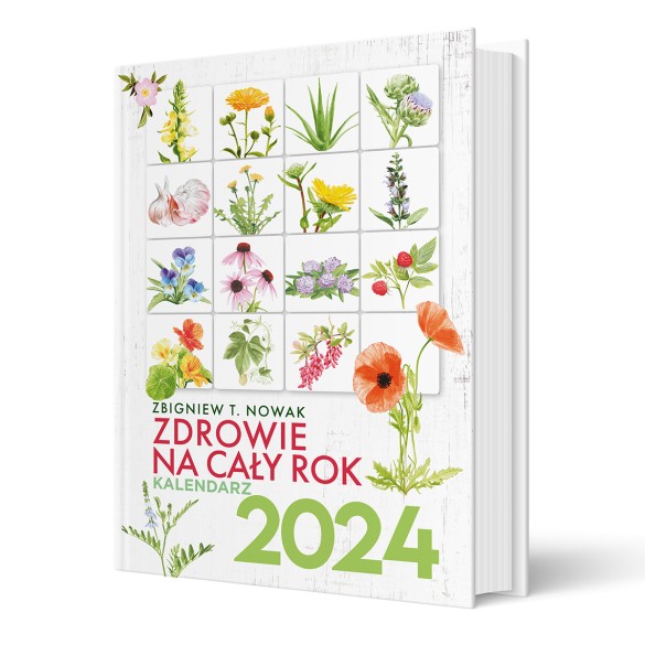 Zdrowie na cały rok 2024. Kalendarz Zbigniew T. Nowak