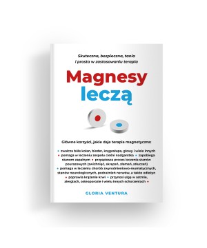 MAGNESY LECZĄ, skuteczna,...