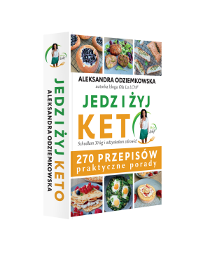Jedz i żyj KETO - 270...