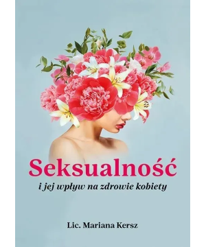 Seksualność i jej wpływ na...
