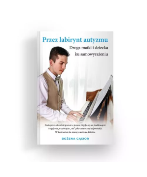 Przez labirynt autyzmu....