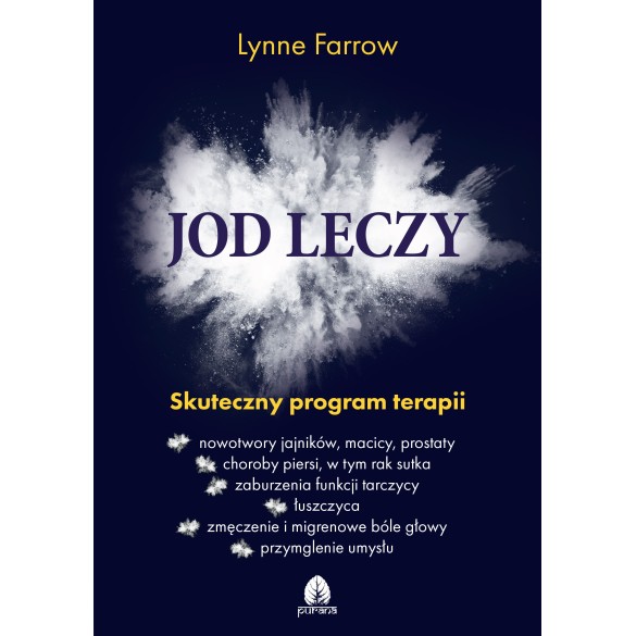 Jod leczy. Skuteczny program terapii