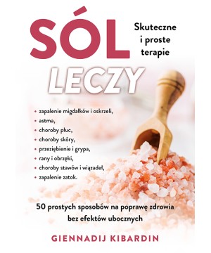 Sól leczy. Skuteczne i...