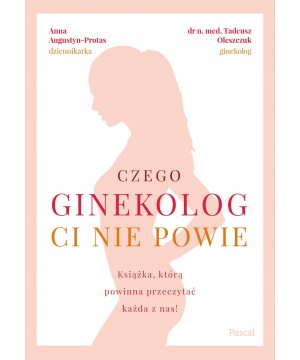 Czego ginekolog ci nie...