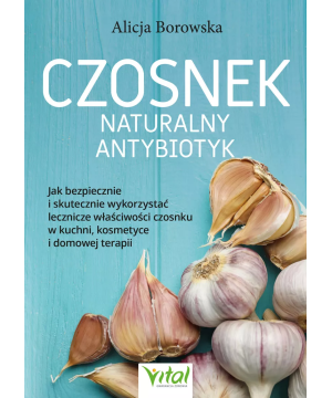 Czosnek – naturalny...