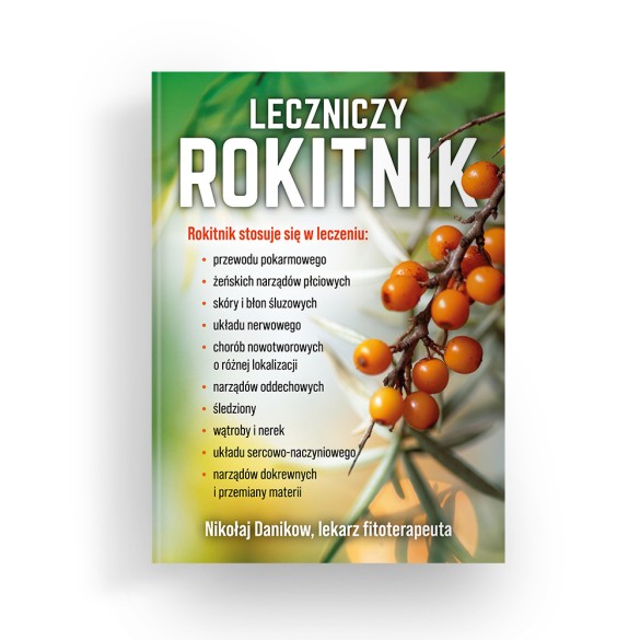 Leczniczy Rokitnik - Nikołaj Danikow